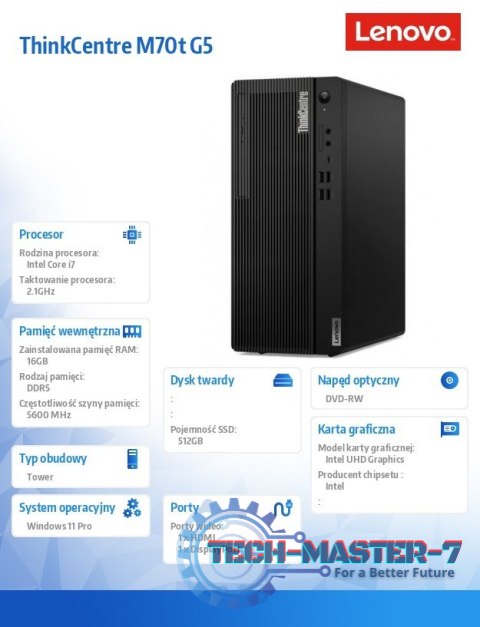 Komputer ThinkCentre M70t G5 Tower 12U60004PB W11Pro i7-14700/16GB/512GB/INT/DVD/vPro/3YRS OS Komputer ThinkCentre M70t G5 Tower 12U60004PB W11Pro i7-14700/16GB/512GB/INT/DVD/vPro/3YRS OS