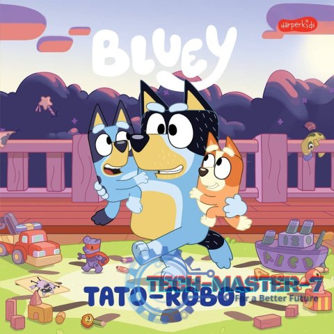 Książeczka Bluey. Tato-robot. Moja czytanka