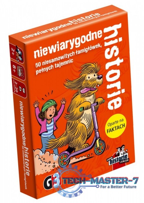 Gra Niewiarygodne historie