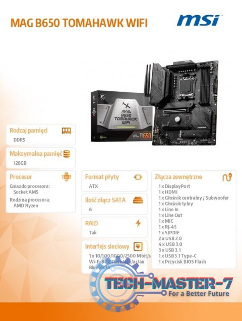 Płyta główna MAG B650 TOMAHAWK WIFI AM5 4DDR5 HDMI/DP ATX Płyta główna MAG B650 TOMAHAWK WIFI AM5 4DDR5 HDMI/DP ATX