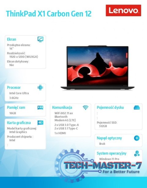 Ultrabook ThinkPad X1 Carbon G12 21KC0065PB W11Pro Ultra 5 125U/16GB/512GB/INT/LTE/14.0 WUXGA/Black/vPro/3YRS Premier Support + Ultrabook ThinkPad X1 Carbon G12 21KC0065PB W11Pro Ultra 5 125U/16GB/512GB/INT/LTE/14.0 WUXGA/Black/vPro/3YRS Premier Support +