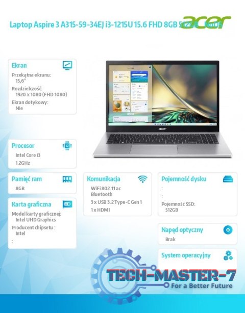 Laptop Aspire 3 A315-59-34EJ i3-1215U 15.6 FHD 8GB 512GB NoOS Laptop Aspire 3 A315-59-34EJ i3-1215U 15.6 FHD 8GB 512GB NoOS