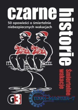 Gra Czarne historie Śmiertelne wakacje
