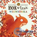 Książeczka Rok w lesie. Wiewiórka
