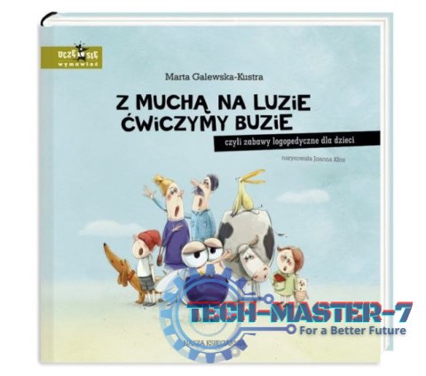 Książeczka Z muchą na luzie ćwiczymy buzie
