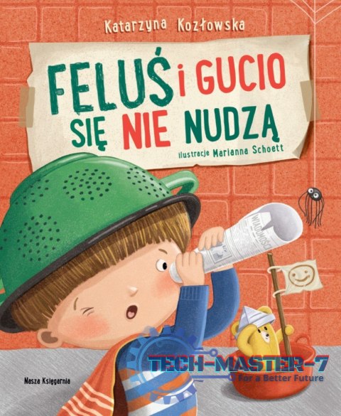 Książeczka Feluś i Gucio się nie nudzą