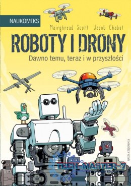 Książeczka Roboty i drony - dawno temu, teraz i w przyszłości