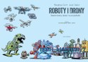 Książeczka Roboty i drony - dawno temu, teraz i w przyszłości