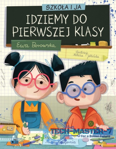 Książka Szkoła i ja. Idziemy do pierwszej klasy