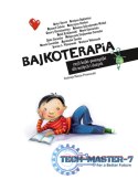Książeczka Bajkoterapia, czyli bajki-pomagajki dla małych i dużych